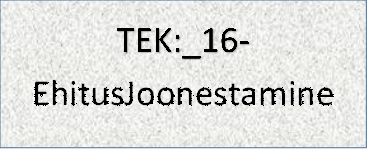 TEK:_16-EhitusJoonestamine
